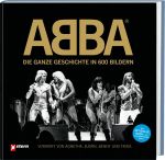 ABBA - Die ganze Geschichte in 600 Bildern (1) | Bücher | Artikeldienst Online