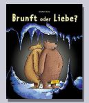 Brunft oder Liebe (1) | Bücher | Artikeldienst Online