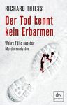 Der Tod kennt kein Erbarmen (1) | Bücher | Artikeldienst Online