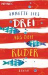 Drei aus dem Ruder (1) | Bücher | Artikeldienst Online