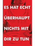 Es hat überhaupt nichts mit dir zu tun (1) | Bücher | Artikeldienst Online