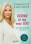 Gesund ist das neue Sexy (1) | Bücher | Artikeldienst Online