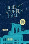 Hundert Stunden Nacht (1) | Bücher | Artikeldienst Online