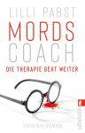Mordscoach. Die Therapie geht weiter. (1) | B&uuml;cher | Artikeldienst Online