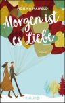 Morgen ist es Liebe (1) | Bücher | Artikeldienst Online