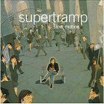 Supertramp - Slow Motion (1) | Musik | Artikeldienst Online